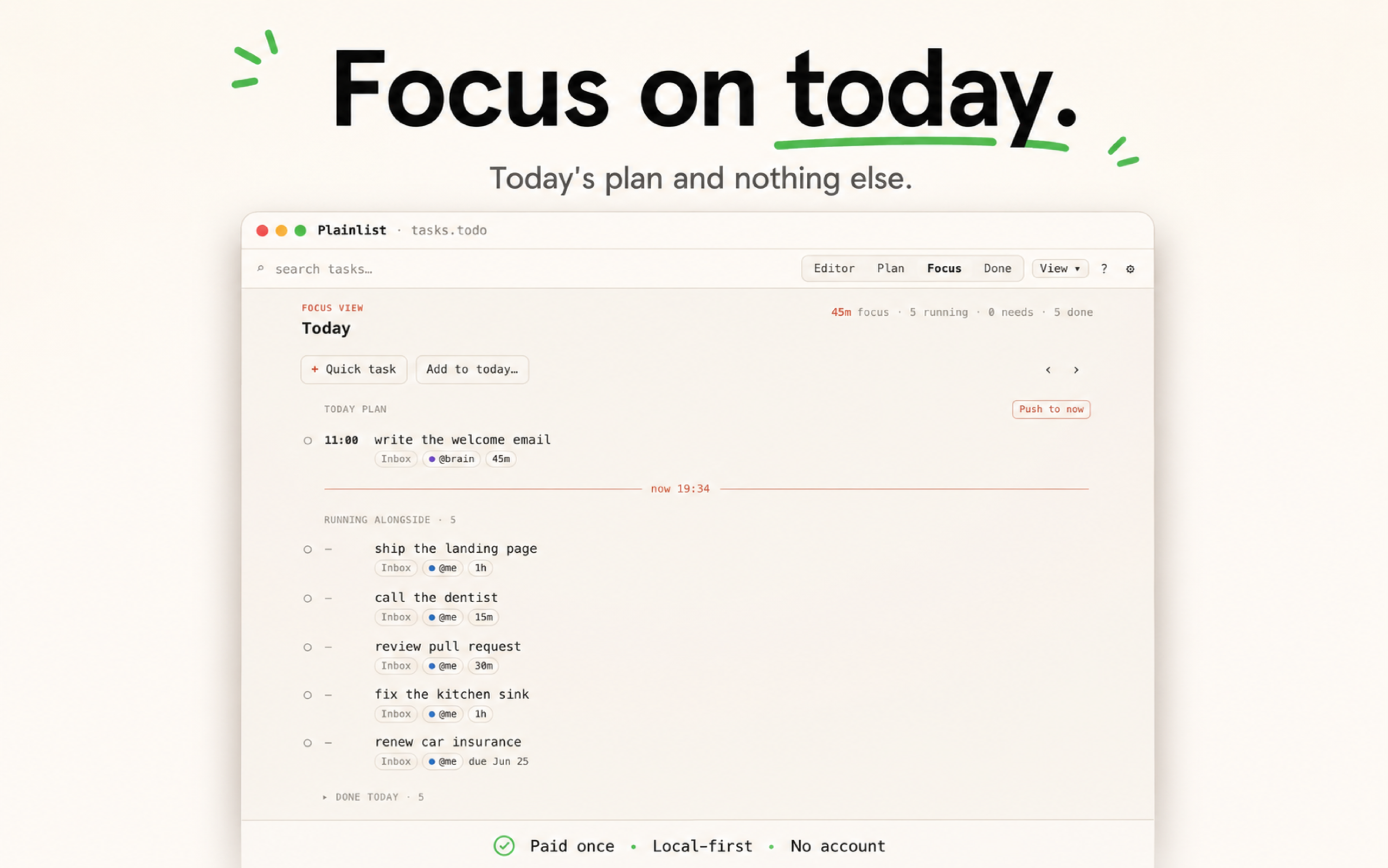 Plainlist Focus view — today's plan and nothing else.