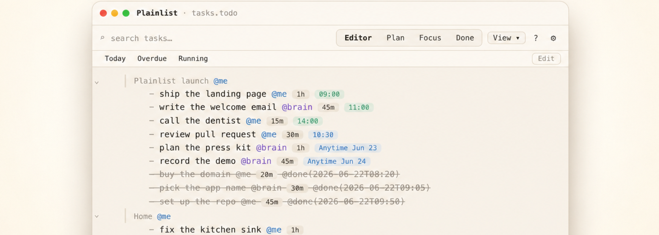 Plainlist Editor — a project with tasks and indented subtasks, inline @est and time tags, no forms.